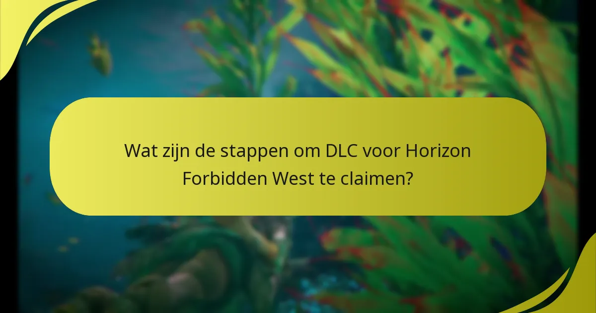 Welke toegangproblemen kan ik tegenkomen met Horizon Forbidden West DLC?