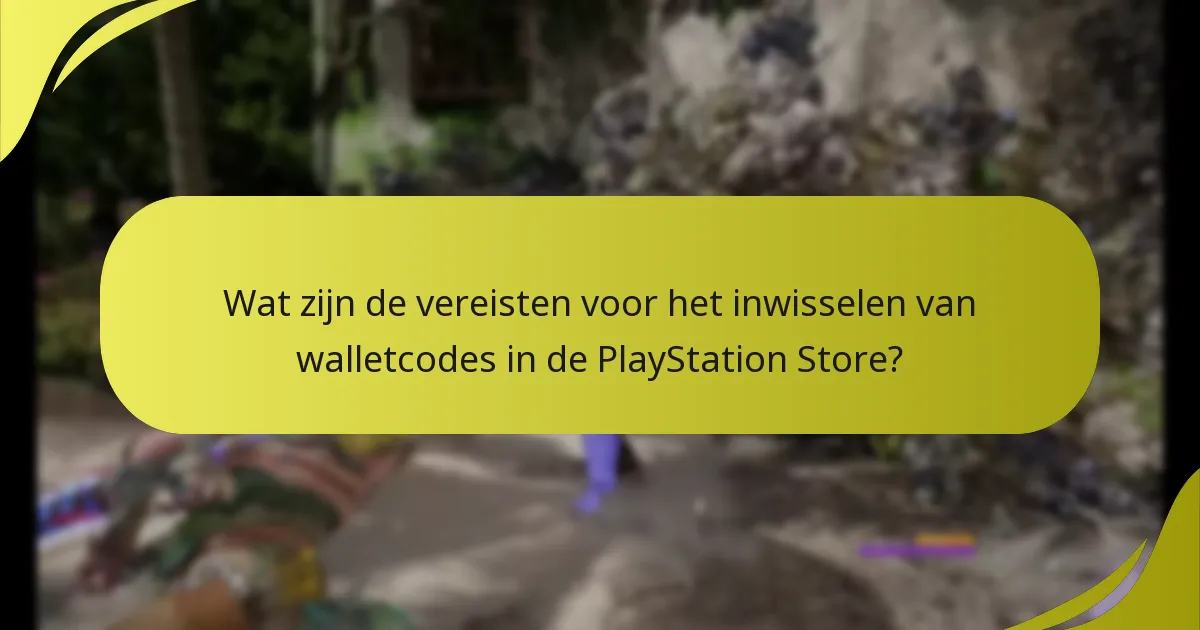 Hoe verhouden walletcodes zich tot andere betaalmethoden in de PlayStation Store?