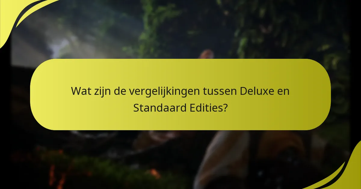 Hoe de DLC voor Deluxe Edities te claimen en toegang te krijgen?