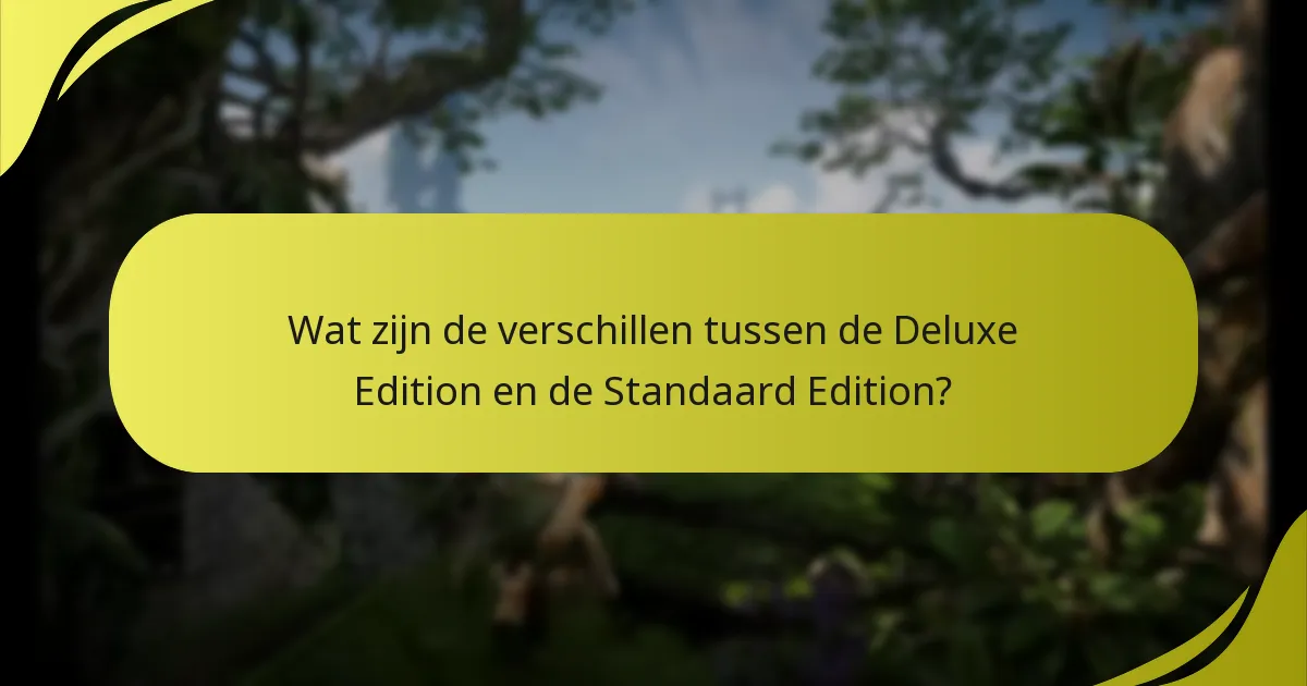 Hoe kan ik bonussen van de Deluxe Edition verzilveren?